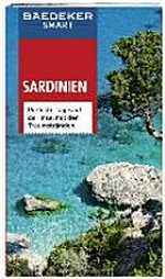 Sardinien: perfekte Tage auf der Insel mit den Traumstränden