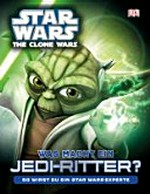 Star Wars, the Clone Wars - Was macht ein Jedi-Ritter?