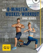 ¬Das¬ 8-Minuten-Muskel-Workout ohne Geräte