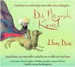 ¬Das¬ fliegende Kamel: Geschichten von Nasreddín Hodscha ; deutsch-türkisch