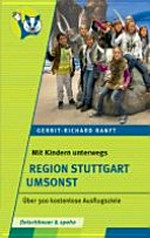 Region Stuttgart umsonst: über 300 kostenlose Ausflugsziele