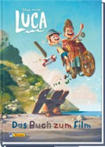 Luca - Das Buch zum Film