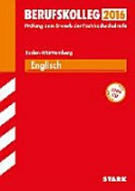 Berufskolleg 2016, Englisch, Baden-Württemberg 2011 - 2015: Prüfung zum Erwerb der Fachhochschulreife