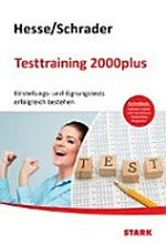 Testtraining 2000plus: Einstellungs- und Eignungstests erfolgreich bestehen