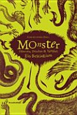 Monster: Dämonen, Drachen & Vampire ; ein Bestiarium
