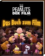 Peanuts - Der Film: das Buch zum Film