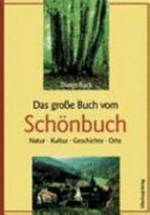 ¬Das¬ große Buch vom Schönbuch - Natur, Kultur, Geschichte, Orte