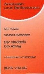 Friedrich Dürrenmatt, "Der Verdacht", "Die Panne" Interpretationen und Materialien