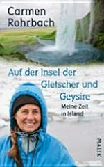 Auf der Insel der Gletscher und Geysire: meine Zeit in Island