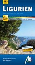 Ligurien: Wanderführer - mit 35 Touren ; GPS-kartierte Routen - praktische Reisetipps