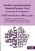 Großer Lernwortschatz Deutsch-Persisch-Farsi: für Deutsch als Fremdsprache