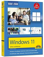 Windows 11: Schritt für Schritt einfach erklärt