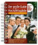 ¬Der¬ große Guide für Hochzeitsgäste