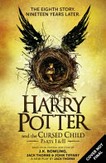 Harry Potter and the cursed Child: parts one and two : the official script of the original West End production