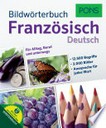 Bildwörterbuch Französisch - Deutsch [Niveau A1 - B2 ; für Alltag, Beruf und unterwegs ; 15000 Begriffe, 3000 Bilder ...]
