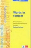 Words in Context: thematischer Oberstufenwortschatz Englisch