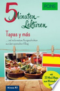 Tapas y más ... und viele weitere Kurzgeschichten aus dem spanischen Alltag