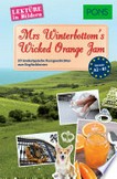 Mrs Winterbottoms wicked orange jam: 20 landestypische Kurzgeschichten zum Englischlernen ; [Niveau A2 - B1]