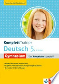Komplett Trainer Deutsch 5. Klasse: Gymnasium ; der komplette Lernstoff