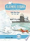 Kleiner Eisbär - Lars, bring uns nach Hause! - Little Polar Bear - Lars, take us home! deutsch / englisch