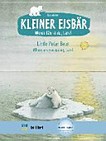 Kleiner Eisbär - Wohin fährst du Lars? (deutsch-englisch)