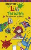 Lilli the witch - trouble at school