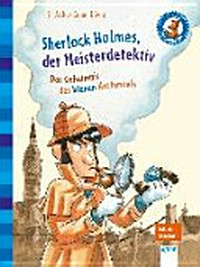 Sherlock Holmes, der Meisterdetektiv: das Geheimnis des blauen Karfunkels