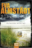 Blaues Gift: Pia Korittkis dritter Fall ; Kriminalroman