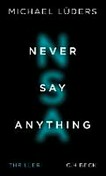 Never Say Anything