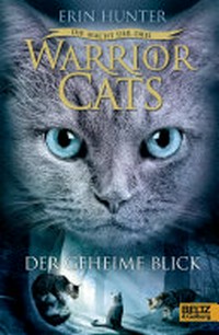 Warrior Cats - Der geheime Blick