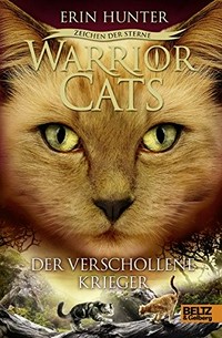 Warrior Cats - Der verschollene Krieger