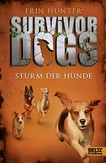 Survivor Dogs - Sturm der Hunde