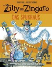 Zilly und Zingaro - Das Spukhaus