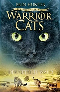 Warrior Cats - Der geteilte Wald