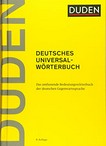 Deutsches Universal-Wörterbuch" das umfassende Bedeutungswörterbuch der deutschen Gegenwartssprache