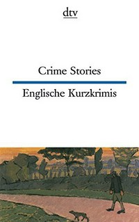 Crime Stories - Englische Kurzkrimis