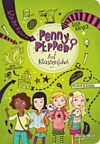 Penny Pepper - Auf Klassenfahrt