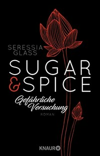 Sugar & Spice: Gefährliche Versuchung