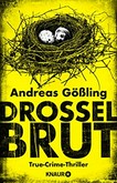 Drosselblut: True-Crime-Thriller