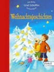 Weihnachtsgeschichten: das große Ursel-Scheffler-Vorlese-Buch