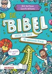 ¬Die¬ Bibel kreuz und quer: 60 spannende Storys