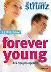 ¬Das¬ Neue Forever Young: Das Erfolgsprogramm