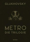 Metro - Die Triologie