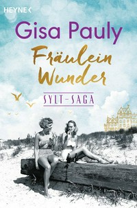 Sylt-Saga - Fräulein Wunder