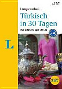 Türkisch in 30 Tagen [der schnelle Sprachkurs ... ; Niveau A1-A2]