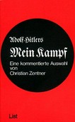Adolf Hitlers Mein Kampf: eine kommentierte Auswahl