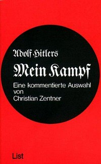 Adolf Hitlers Mein Kampf: eine kommentierte Auswahl