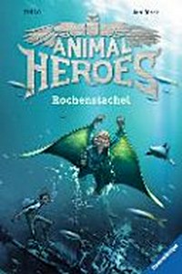 Animal Heroes - Rochenstachel