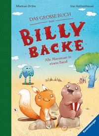 ¬Das¬ große Buch von Billy Backe: alle Abenteuer in einem Band