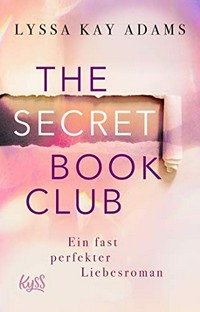 ¬The¬ Secret Book Club: ein fast perfekter Liebesroman